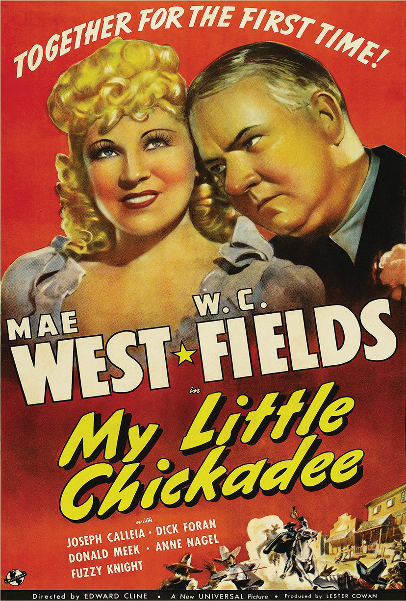 My Little Chickadee Poster with headshots of Mae West and W.C. Fields.