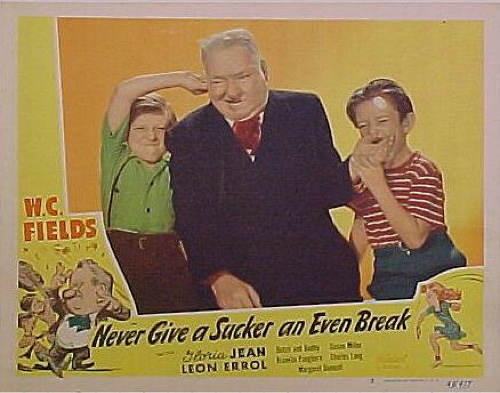 Never Give a Sucker an Even Break Poster of Never Give a Sucker an Even Break.